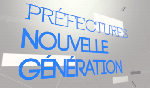 Plan Préfecture Nouvelle Génération (PPNG)